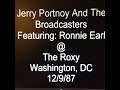 Jerry Portnoy & The Broadcasters featuring Ronnie Earl at The Roxy - Wash DC 12-9-87