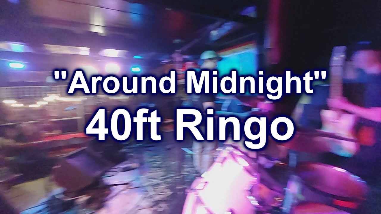 2019may19 SOR Around Midnight 40ft Ringo - YouTube