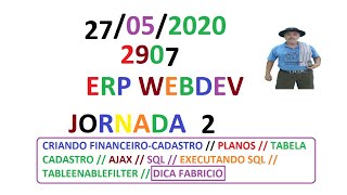 DICAS 2907 - WEBDEV - ERP WEB MATOS - AULA 77 - JORNADA 2 - FINANCEIRO - CADASTRO