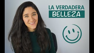 La verdadera belleza | Hada García Cock