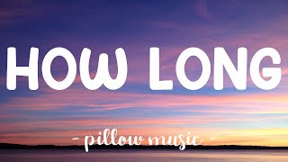 How Long - Charlie Puth (Lyrics) 🎵