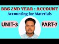 BBS 2ND Year Account // Chapter 3 // Part 7 // Accounting For Materials