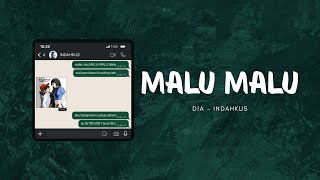MALU-MALU | INDAHKUS & DIA | #lirikmusik #music #liriklaguindo 