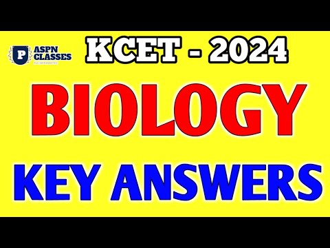 TODAYS BIOLOGY KCET EXAM KEY ANSWERS 2024