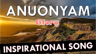 Inspirational song - Anuonyam (Glory) Aha ye Kwan ho (Lyrics Video)
