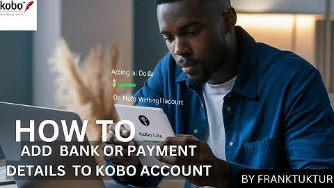 HOW TO ADD PAYMENT METHOD ON KOBO WRITING LIFE | A STEP BY STEP GUIDE