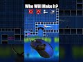 Geometry Dash Who Will Make It? #shorts