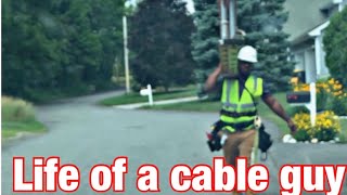 Life of a cable technician Ep #1