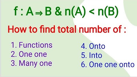 How to find total number of functions, one-one, many one, onto,into & one-one onto functions.