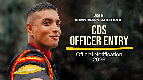 CDS 1 2026 Notification | Blueprint, Eligibility & Planning