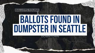 Ballots found in dumpster