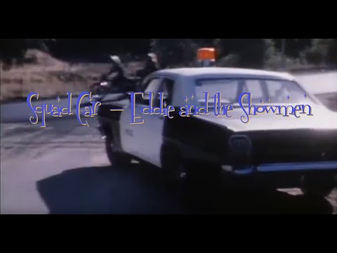 Eddie and the Showmen - Squad Car