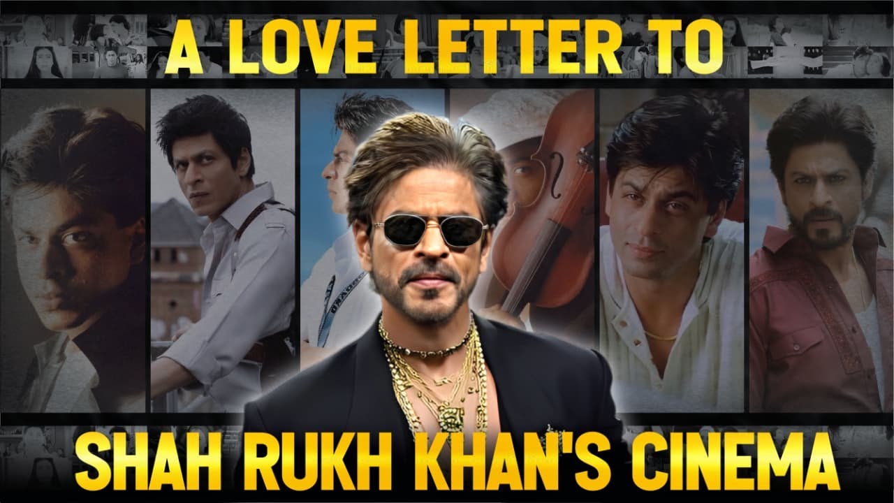 A Love Letter to Shah Rukh Khan’s Cinema | Birthday Tribute Edit 2025 ...