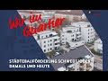 Schwedt/Oder – Städtebauförderung damals und heute