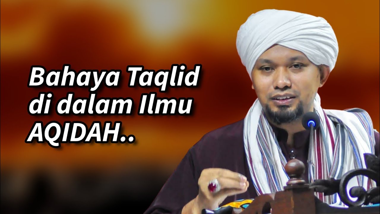 Siri 22 - Taqlid Yang Berbahaya.. Ambillah Perhatian Sebaik Mungkin .. | Kitab AddurrusSamin