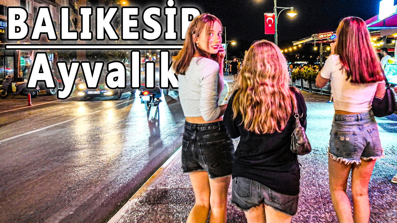 BALIKESİR Ayvalık Gece Yürüyüş Turu | 4K Lively Night Walking in Holiday Town