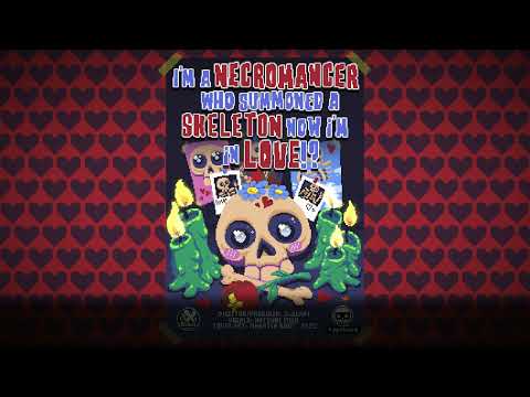 3xBlast - I'm A Necromancer Who Summoned A Skeleton Now I'm In Love!? (Hatsune Miku) 初音ミク