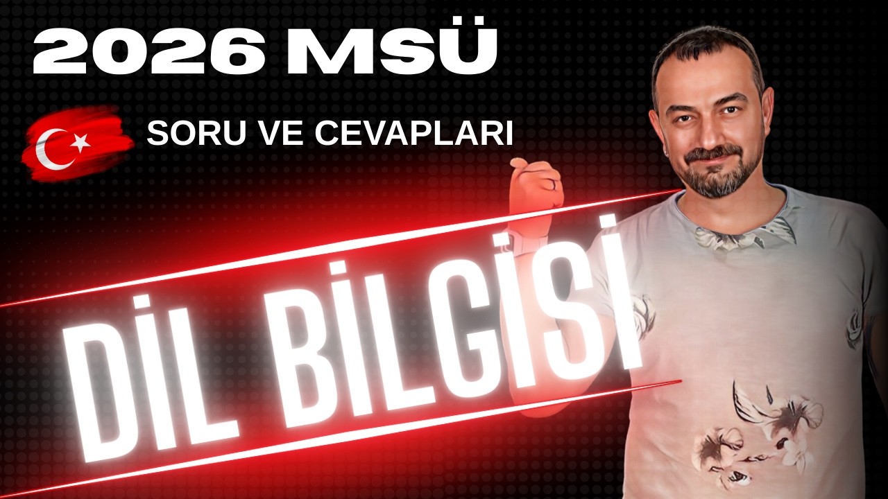 📌 2026 MSÜ Dil Bilgisi Soruları ve Cevapları | Tam Analiz