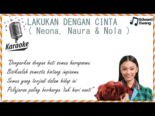 Karaoke Lakukan Dengan Cinta - Neona, Naura & Nola class=