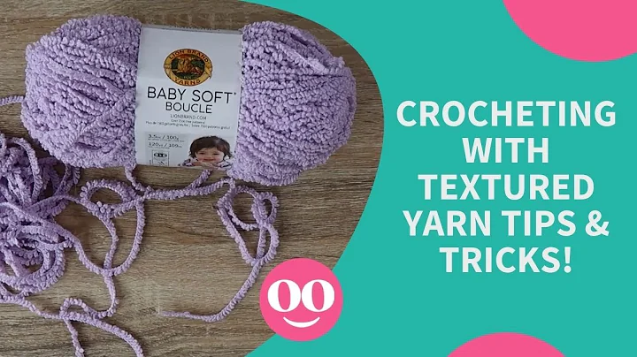 Discover the Art of Crocheting with Textured Yarn