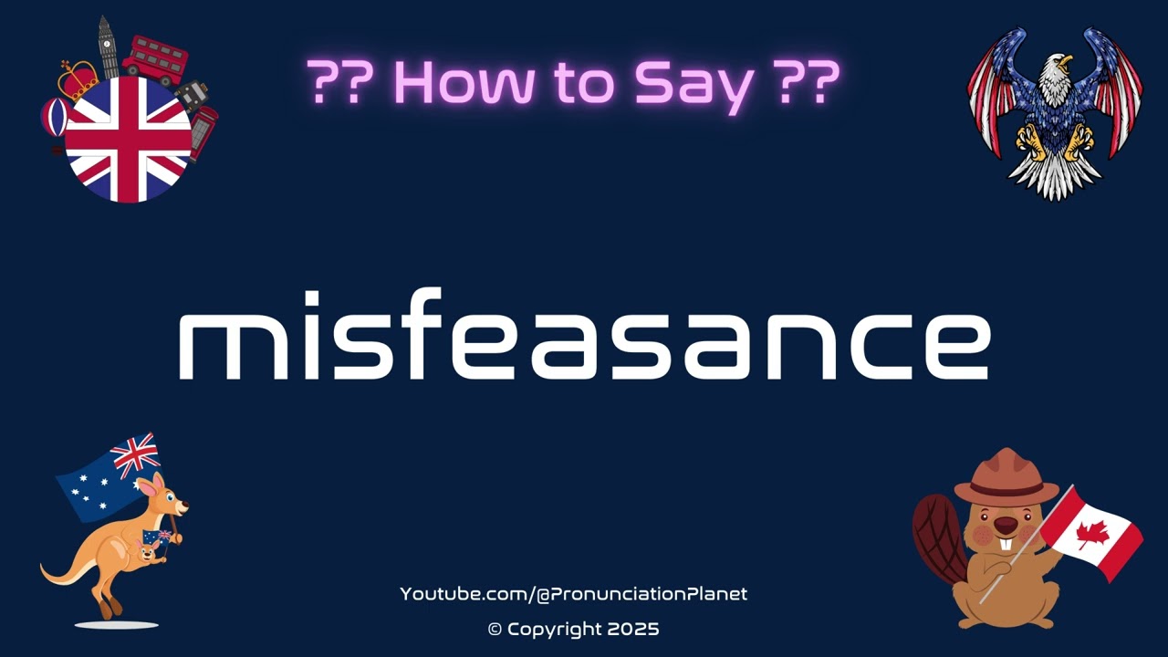 ⚖️ 📜 How to Pronounce misfeasance? (CORRECTLY) | Pronunciation Planet