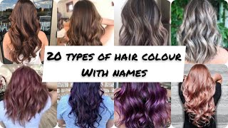 20 Different types of hair colour with names|trendy hair colour|Different types of brown hair colour