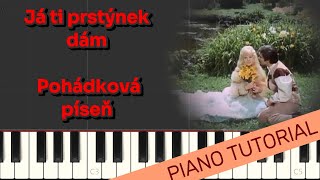 Pohádková píseň - Já ti prstýnek dám (Piano tutorial)