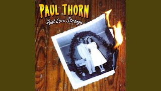 Video thumbnail of "Paul Thorn - Where Was I?"