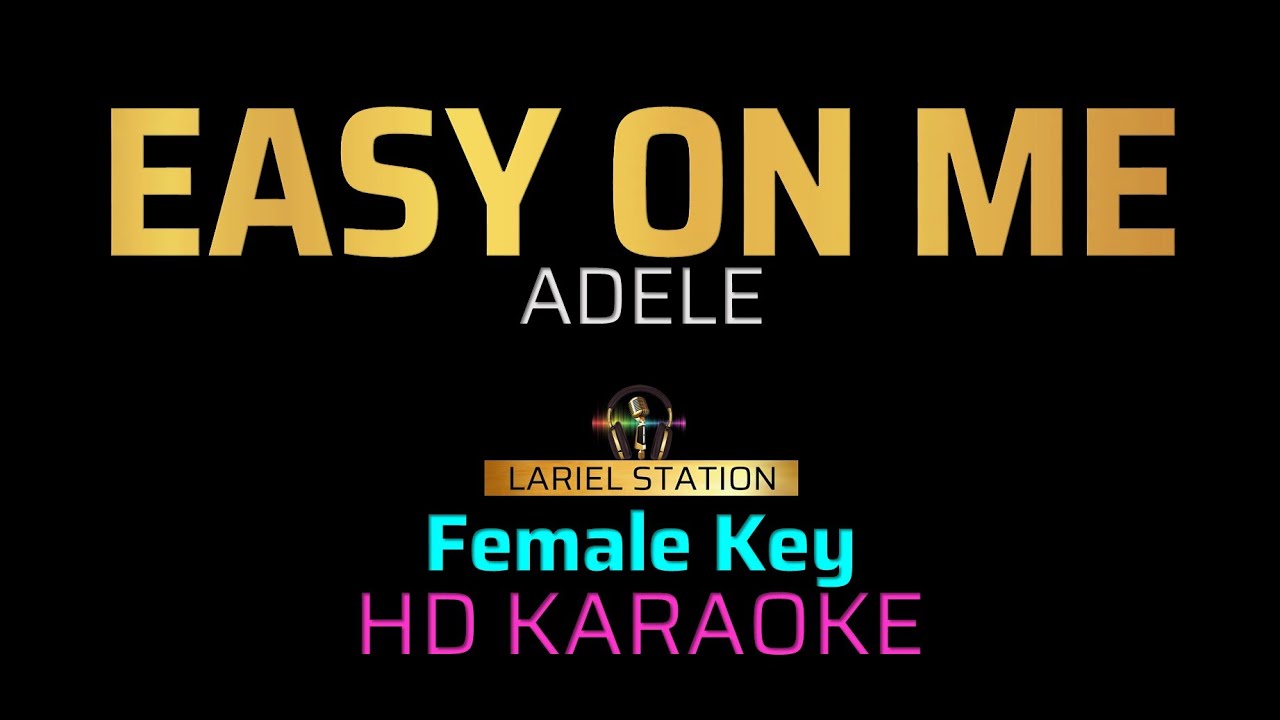 EASY ON ME - Adele | KARAOKE - Female Key - YouTube