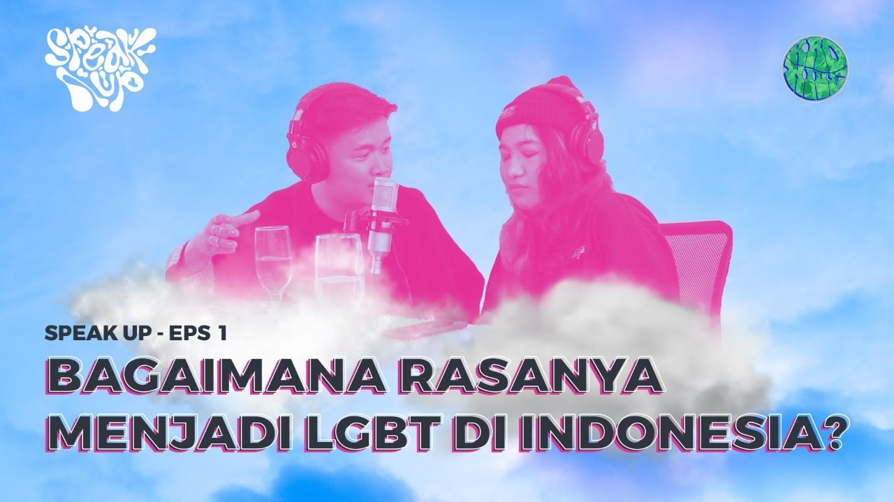 LGBTQ+, KELUH KESAH MEREKA YANG MEMPUNYAI HASRAT MINORITAS | SPEAK UP - E1