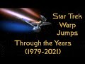 Star trek warp jumps 19792021