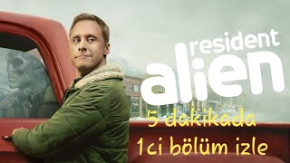 Dizimizle-Resident Alien-Bolum1