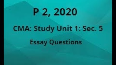 2020 p 2 CMA Unit 1 Sec 5