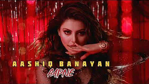 Aashiq Banaya Apne Song Video 💓 || HATE STORY IV || Himesh Reshammiya, Neha Kakkar || Urvashi Rathod