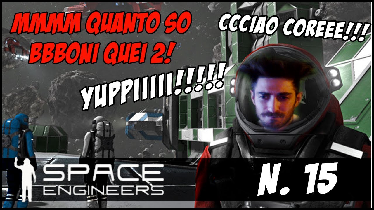 SPACE ENGINEERZ in multiplayer!!! ep. 15 - IL GRANCHIO!!!!! lunarly