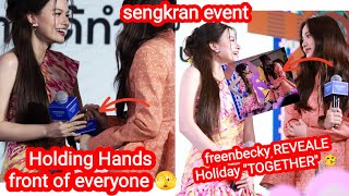 Sengkran event 😊 freenbecky reveal holiday TOGETHER 🥳 Holding hands front of everyone 🫣
