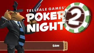 Poker Night 2 Dialogue: Sam Conversations