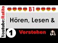 B1- Hören, Lesen & Verstehen - 1