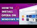 How to install Opera on windows 10