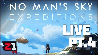 Lets Go On An EXPEDITION | Part 4 | No Mans Sky Expedition Update | Z1 Gaming