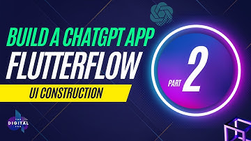 Building a #ChatGPT App within #FlutterFlow - Part 2