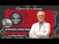 Publio Cornelio Scipione Africano - Speciale Storia