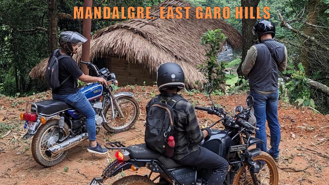 Mandalgre Ride | East Garo Hills | Meghalaya