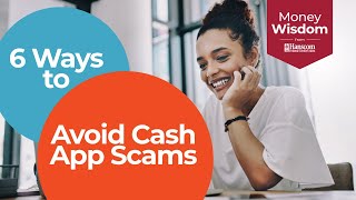 6 Ways to Avoid Cash App Scams
