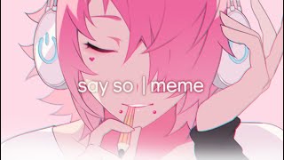 say so | animation meme