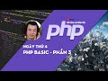 [TUTORIAL] Trở thành lập trình viên PHP - Ngày 4 Mảng trong PHP