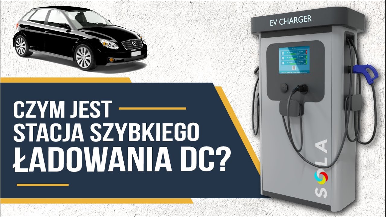 🚗Czym są stacje szybkiego ładowania DC?