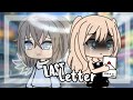 Last Letter || Sad Gacha Life Movie