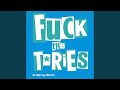 Fuck the tories spray remix