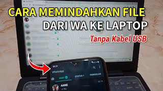How to Transfer Files from WhatsApp to Laptop